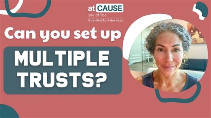 Can a trustee have multiple trusts?