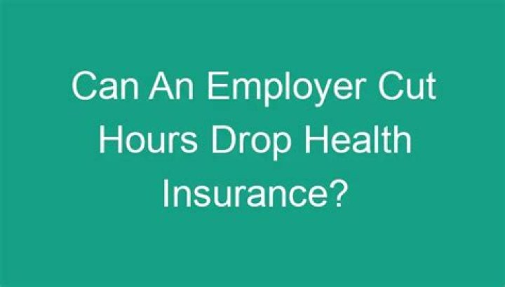 Can an employer cut off health insurance?