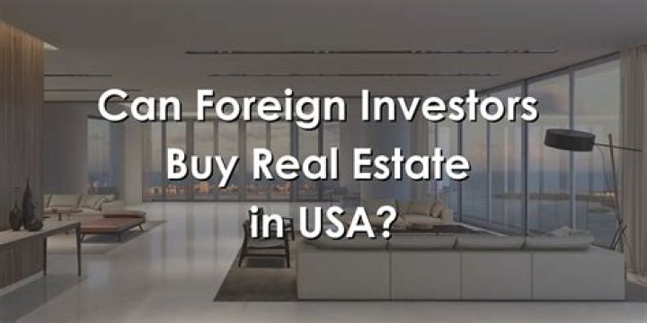 Can foreign investors buy real estate?