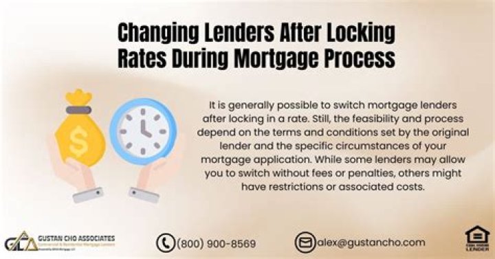 Can I change lenders after locking?