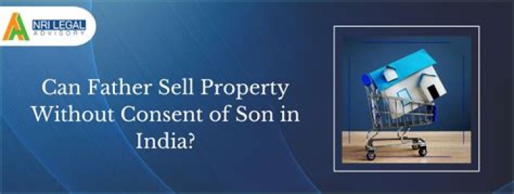 Can my father sell land without my consent?