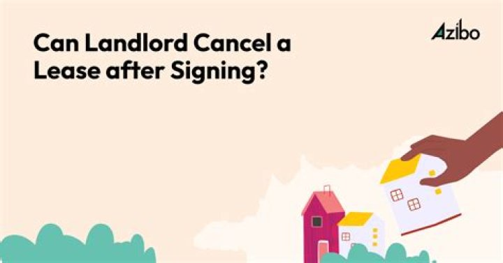 Can you cancel lease after signing?