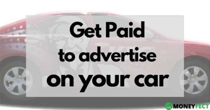 Can you get paid to advertise on your car?