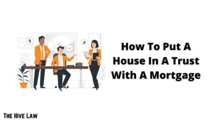 Can you put a home that has a mortgage in a family trust?