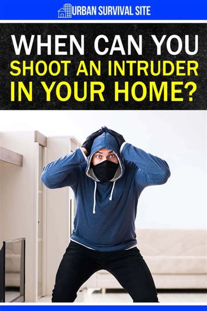 Can you shoot an intruder in your house in California?