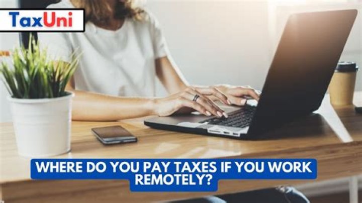 Do I pay taxes based on where I live or where I work?