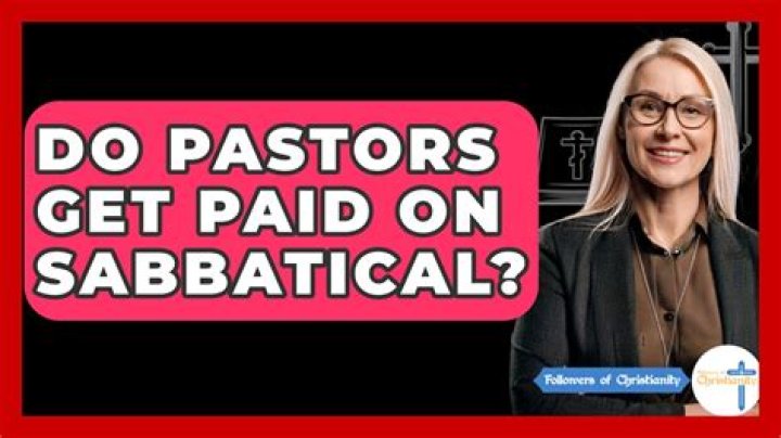 Do pastors get paid on sabbatical?