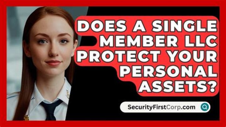 Does a single member LLC protect your personal assets?