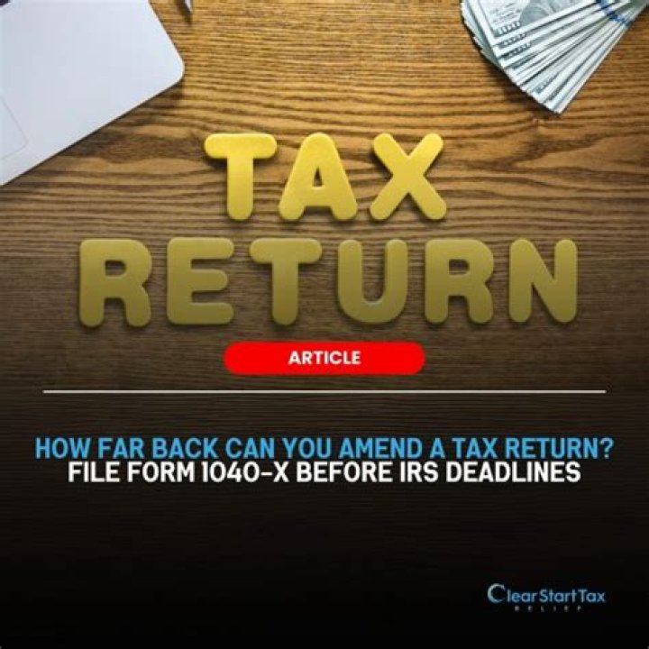 How back can you amend a tax return?