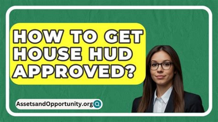 How do I get my house HUD approved in WV?