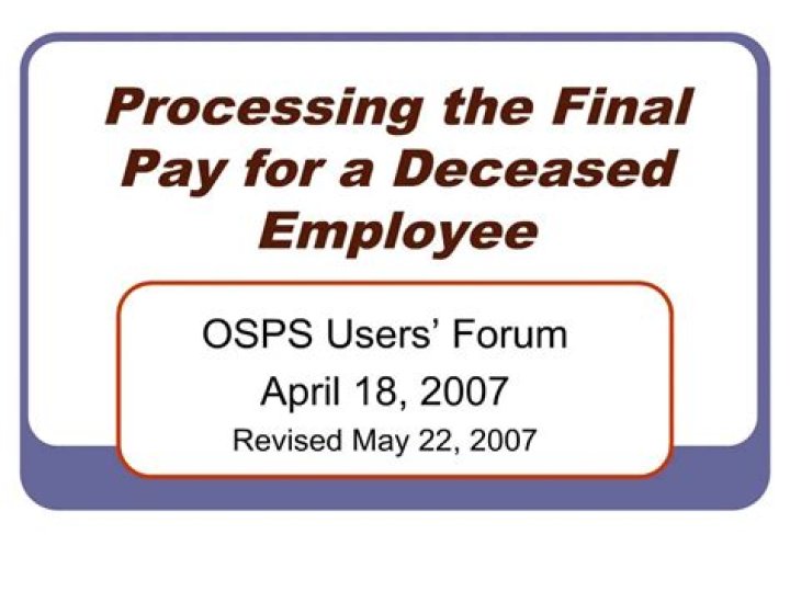 How do you process final pay for a deceased employee?
