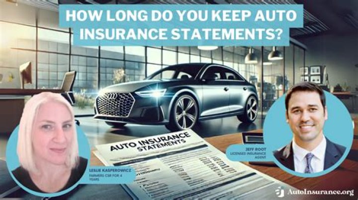 How long do you need to keep car insurance statements?