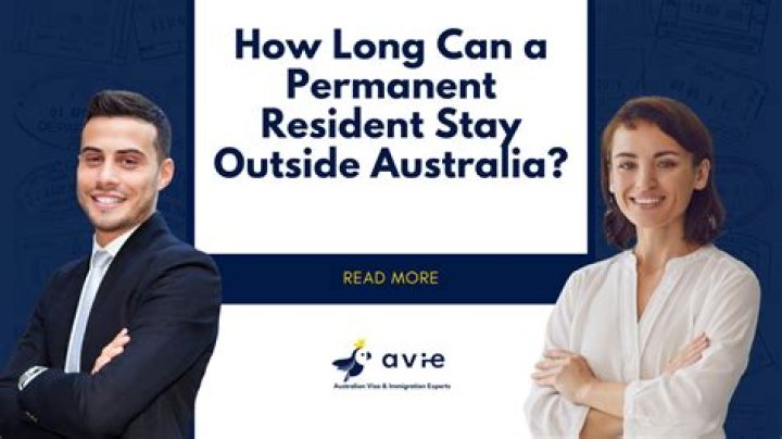 How long permanent resident stay outside us?