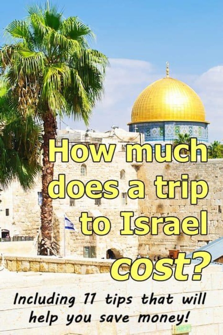 How much do trips to Israel cost?