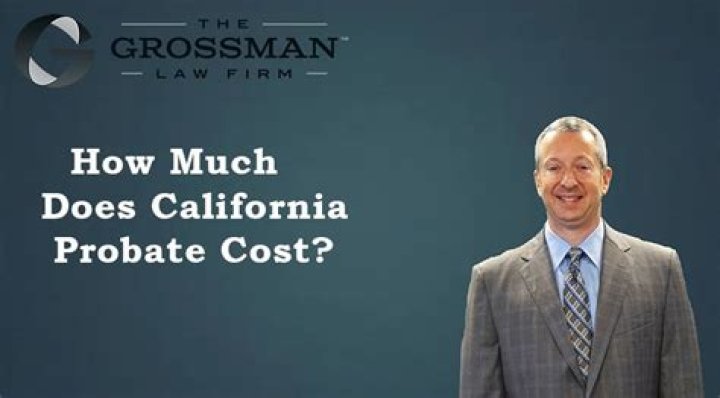 How much does California probate cost?