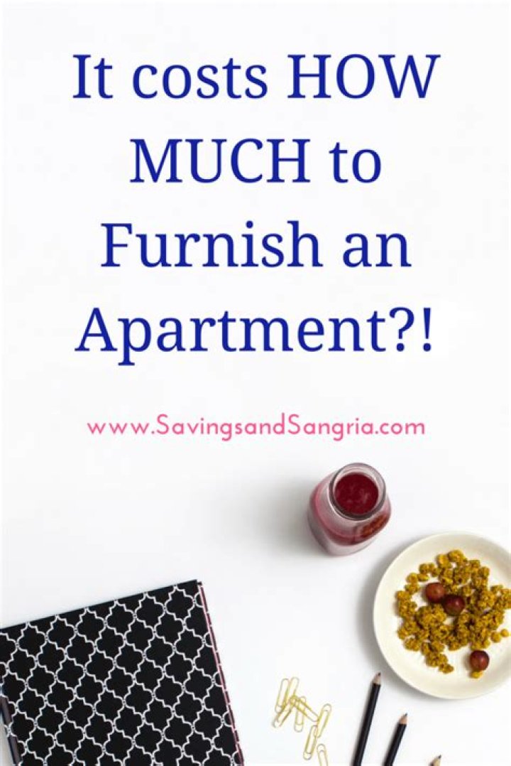 How much does it cost to furnish an apartment from scratch?