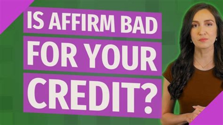 Is affirm bad for your credit?