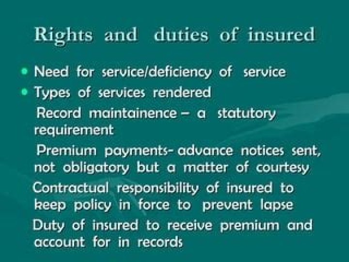 What are the rights and duties of insured?
