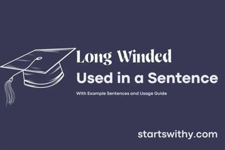 What does long winded mean in a sentence?