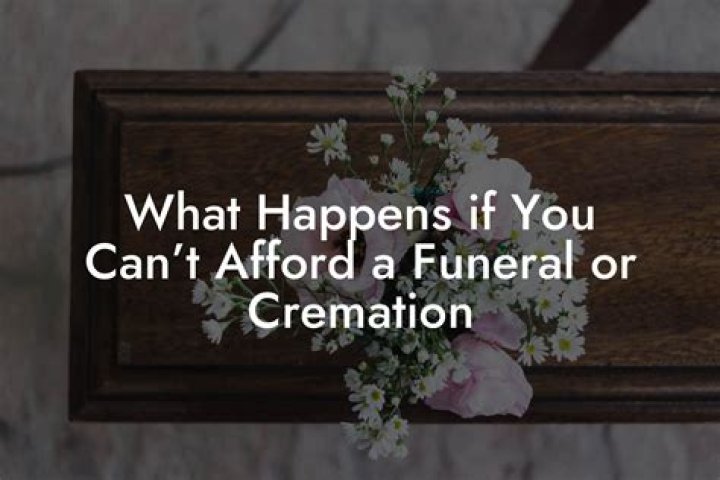 What happens if you cant afford funeral costs?