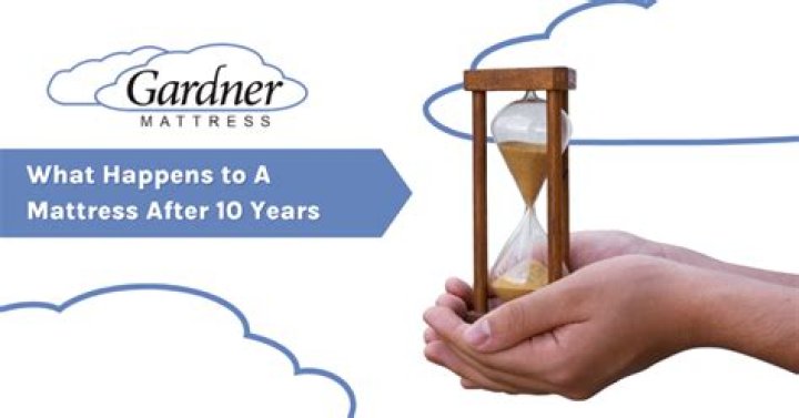 What happens to a mattress after 10 years?