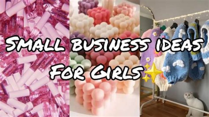 What is a good business for a teenage girl to start?