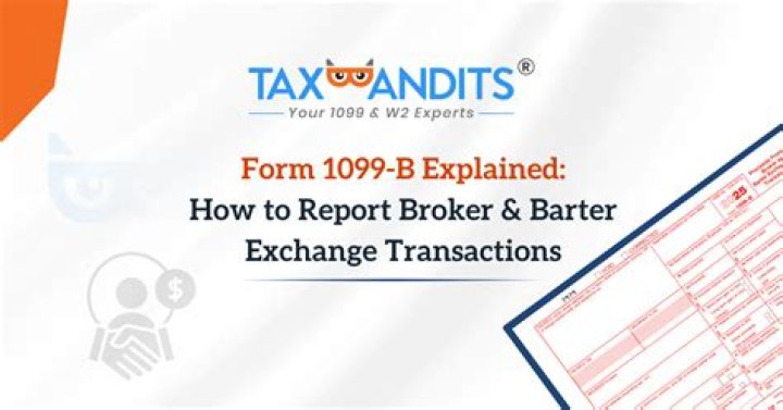 What is Form 1099-B proceeds from broker and barter exchange?