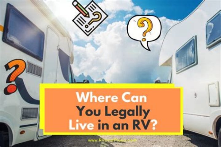 What states can you legally live in an RV?