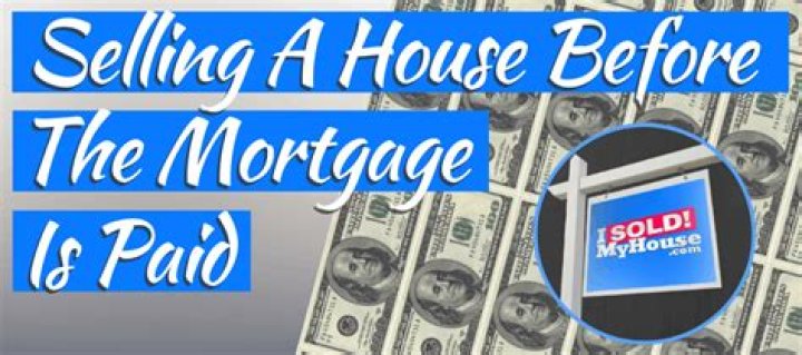 When you sell a house do you pay off the mortgage?