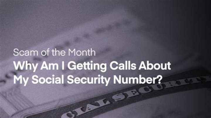 Why am I getting calls about my Social Security number?