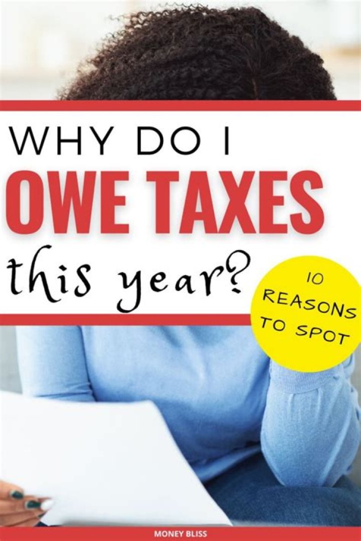 Why do I owe taxes this year self employed?